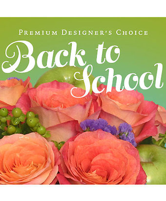 Back to School Flowers Premium Designer\'s Choice