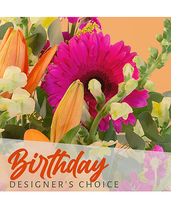 Birthday Flowers Designer\'s Choice